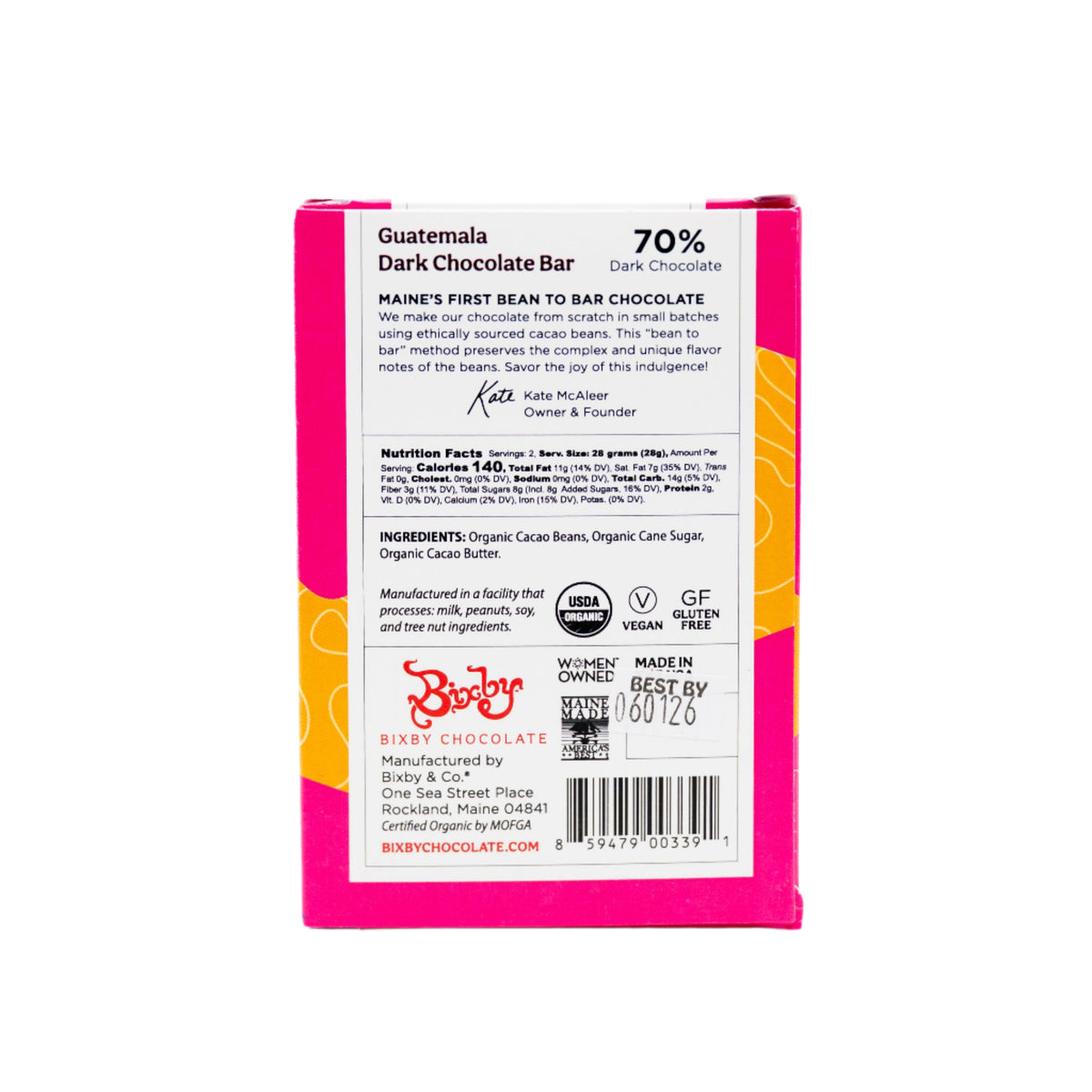 Back of a Bixby Chocolates Organic Guatemalan 70% Dark Chocolate Bar, showing ingredients, nutrition facts, organic/vegan/gluten-free/non-GMO certifications, best by date, signature, contact info—true bean-to-bar chocolate craftsmanship.